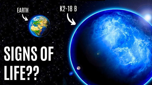 K2-18b: Did We Just Find Signs of Alien Life?